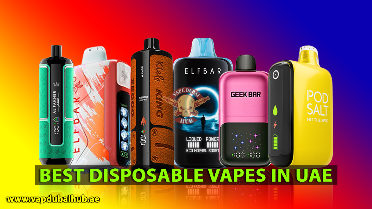 Best Disposable Vapes in UAE 2025 Guide vapedubaihub
